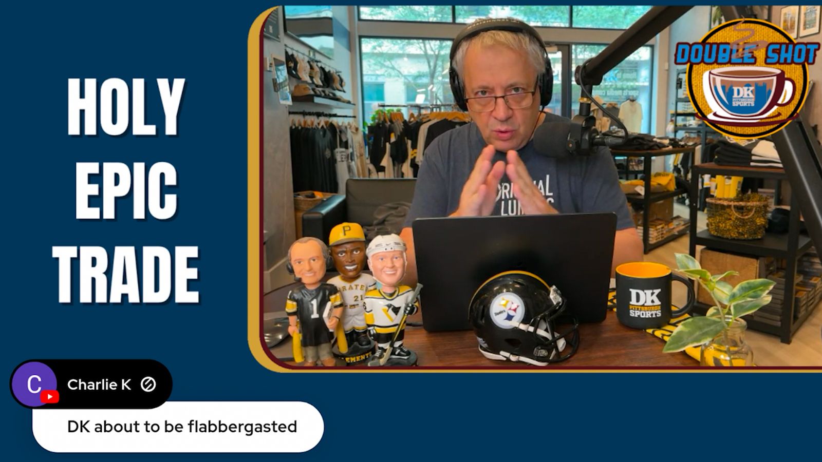 DK’s Double Shot of Steelers: Holy epic trade taken in Downtown (Videos)